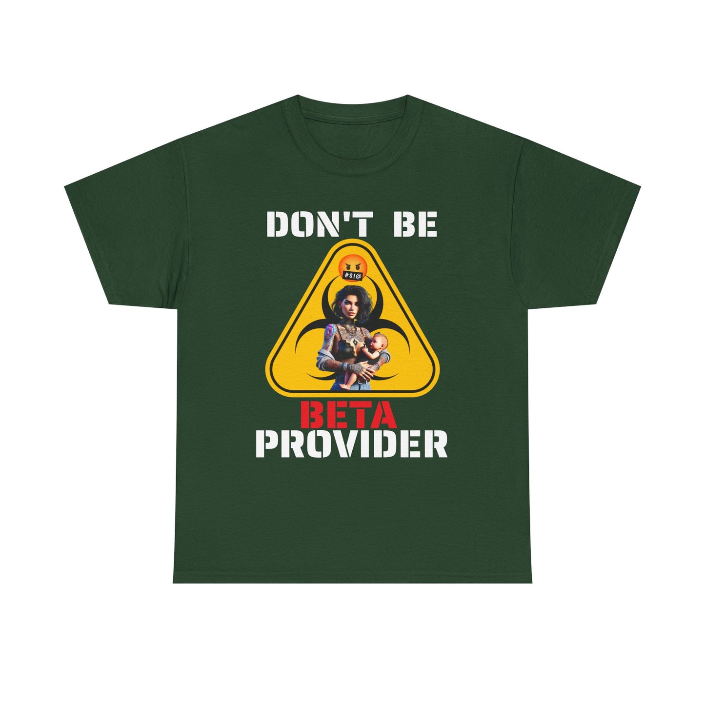 CAMISETA HOMBRE ALFA "DON'T BE BETA PROVIDER"(USA).