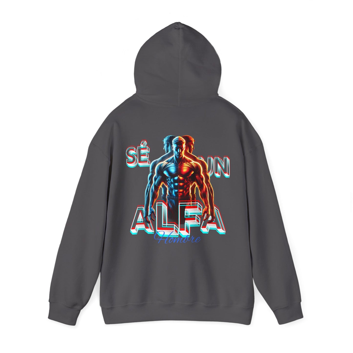 SUDADERA CON GORRO "SÉ UN HOMBRE ALFA". (EUROPA).