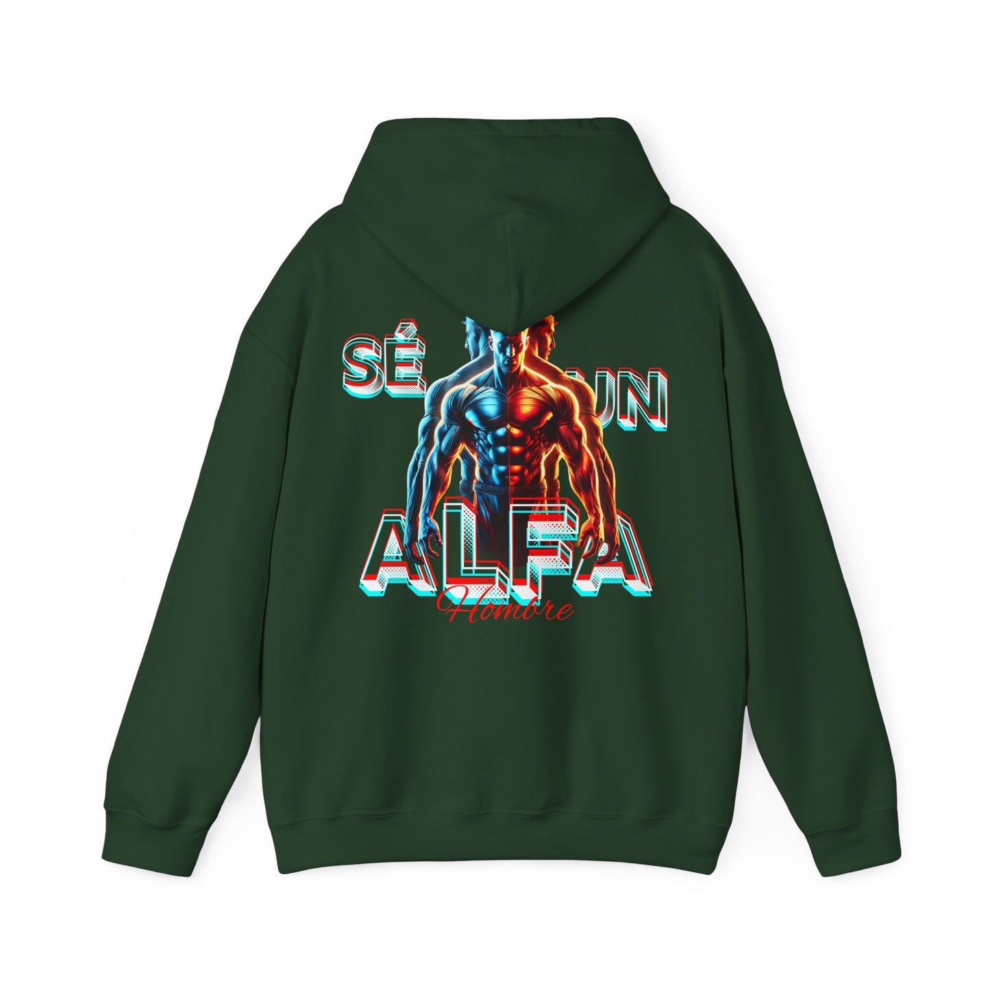 SUDADERA CON GORRO "SÉ UN HOMBRE ALFA". (EUROPA).