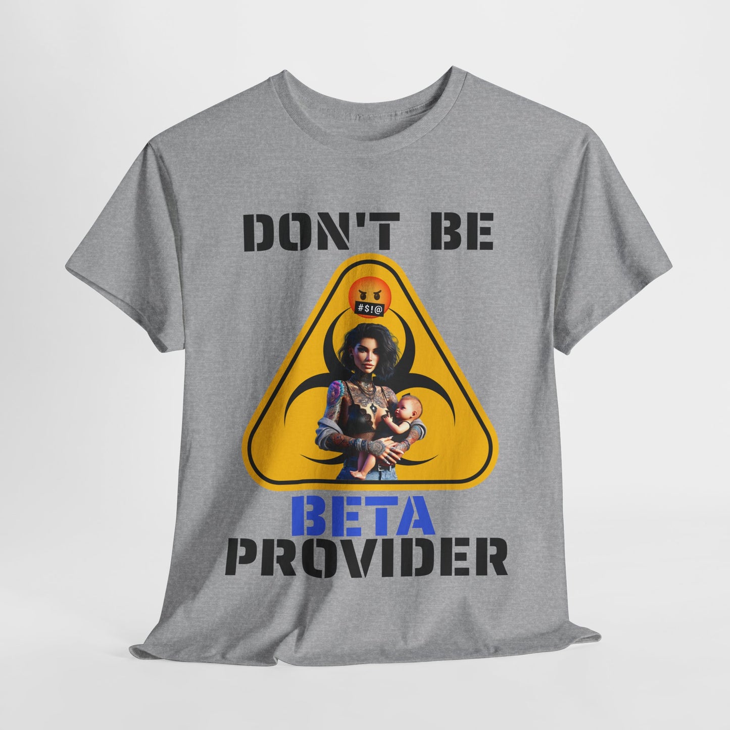 CAMISETA HOMBRE ALFA "DON'T BE BETA PROVIDER"(USA).