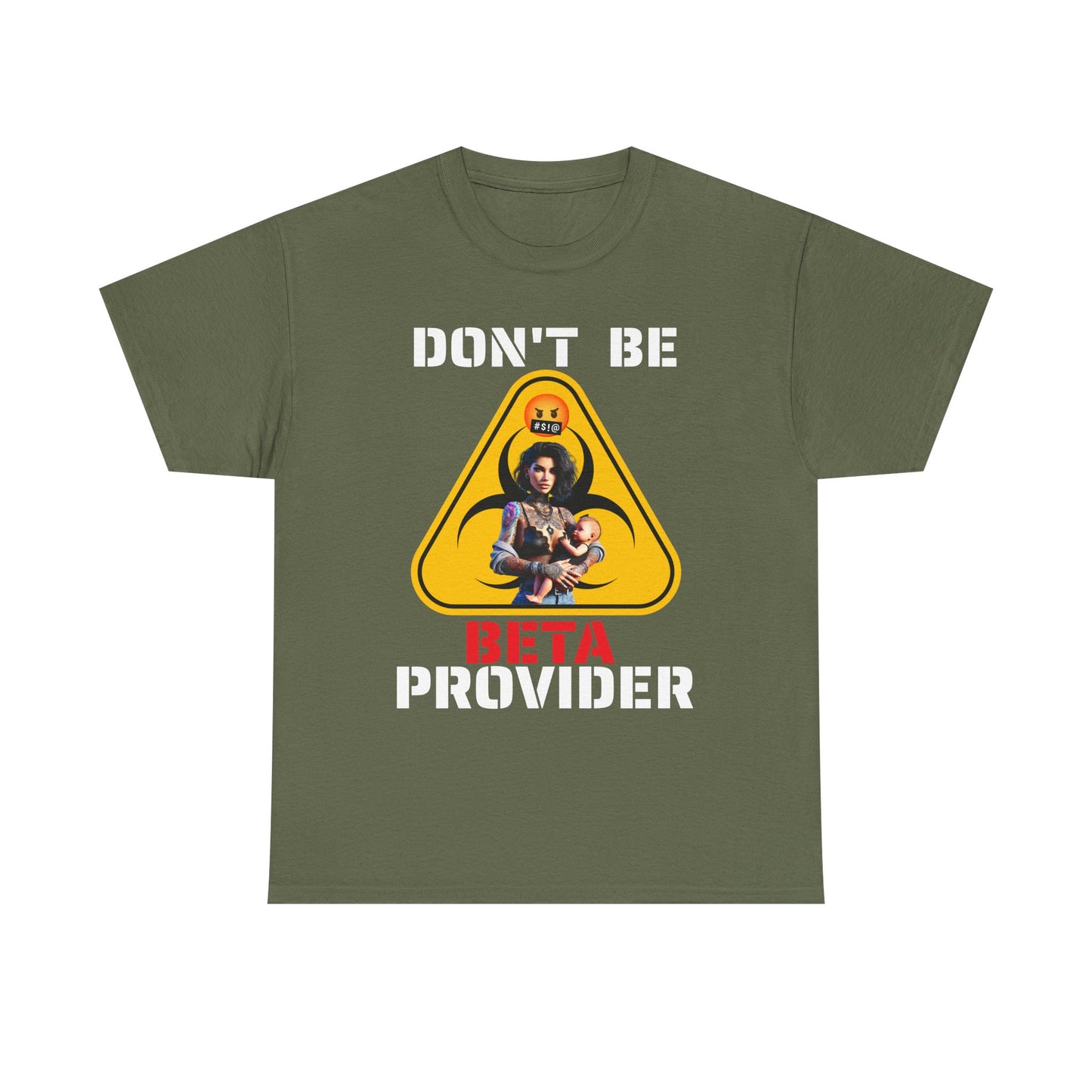 CAMISETA HOMBRE ALFA "DON'T BE BETA PROVIDER"(USA).
