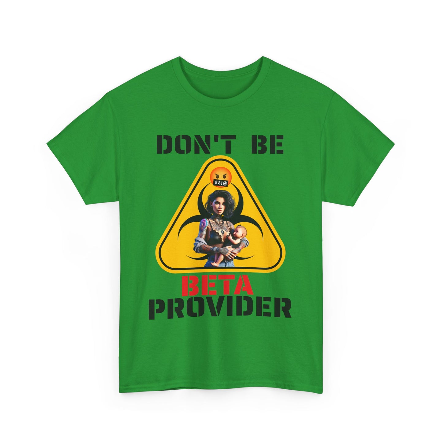 CAMISETA HOMBRE ALFA "DON'T BE BETA PROVIDER"(USA).