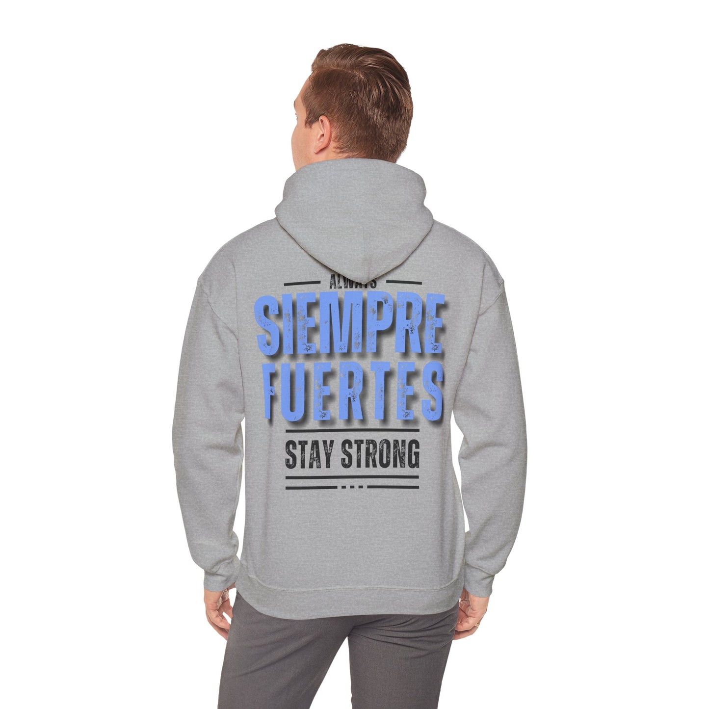 SUDADERA CON GORRO "SIEMPRE FUERTES". (EUROPA).