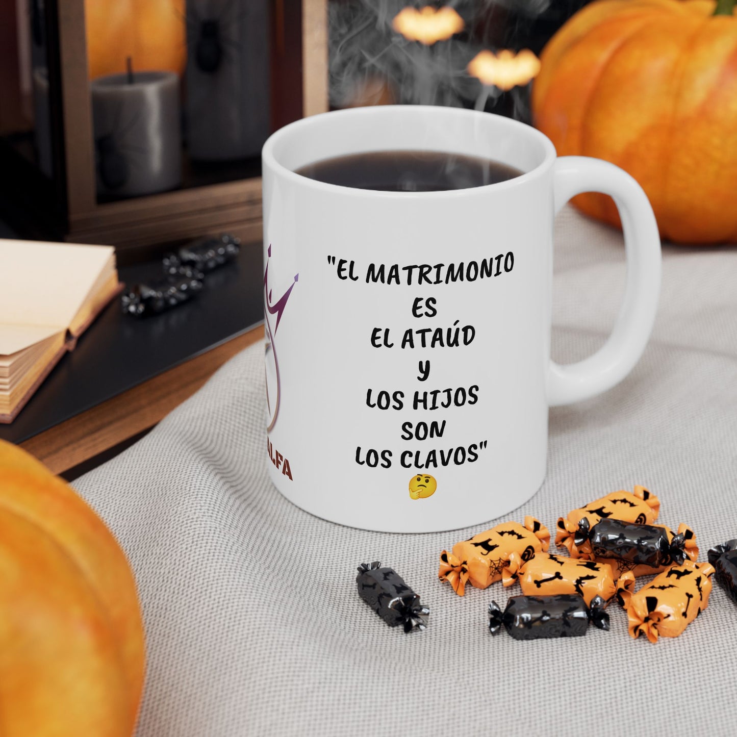 TAZA HOMBRE ALFA, "EL MATRIMONIO ES EL ATAÚD Y LOS HIJOS SON LOS CLAVOS". (USA).