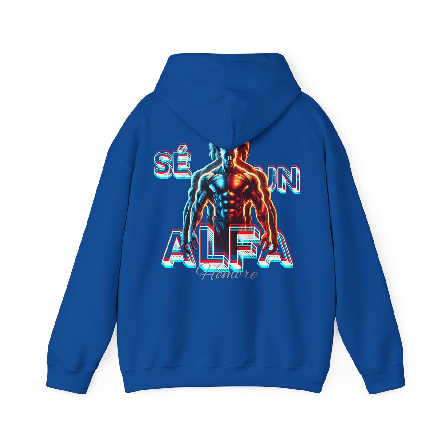 SUDADERA CON GORRO "SÉ UN HOMBRE ALFA". (EUROPA).