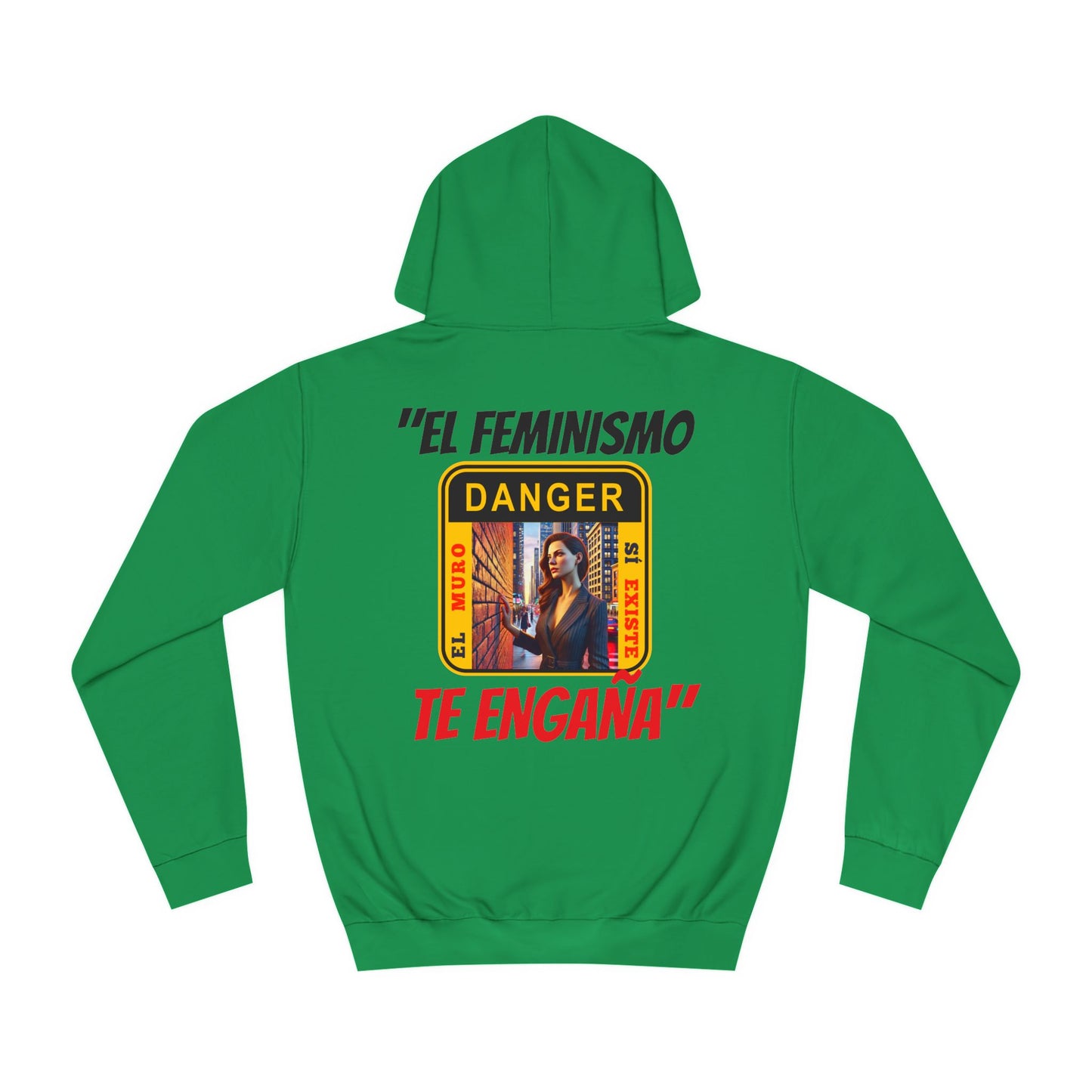 SUDADERA CON CAPUCHA HOMBRE ALFA "EL FEMINISMO TE ENGAÑA".(USA).