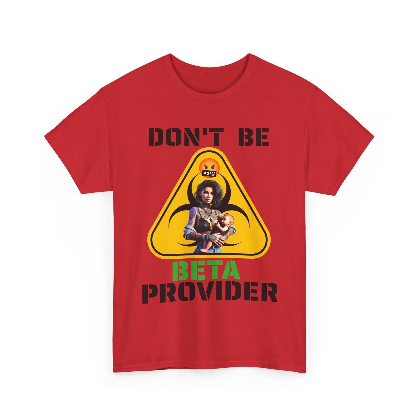 CAMISETA HOMBRE ALFA "DON'T BE BETA PROVIDER"(USA).
