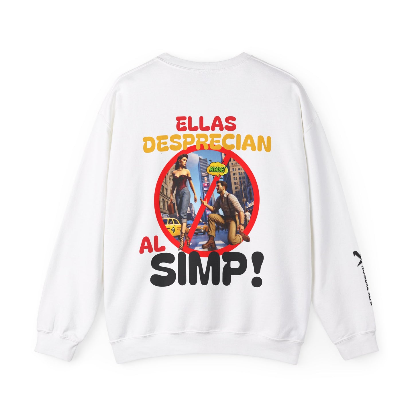 SUDADERA HOMBRE ALFA "ELLAS DESPRECIAN AL SIMP"(USA).