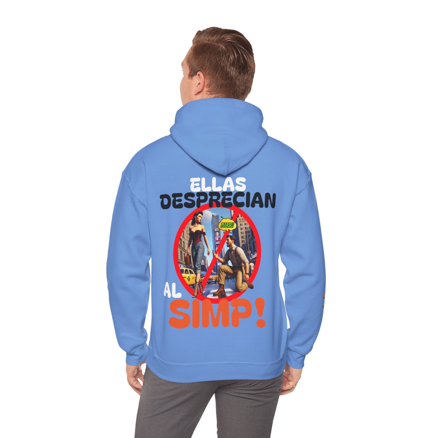 SUDADERA CON GORRO HOMBRE ALFA, "ELLAS DESPRECIAN AL SIMP".(USA).