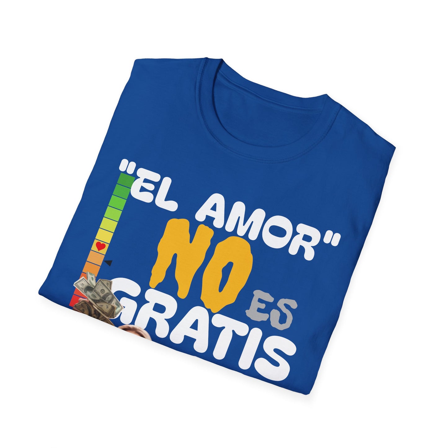 CAMISETA HOMBRE ALFA "EL AMOR NO ES GRATIS".(USA)