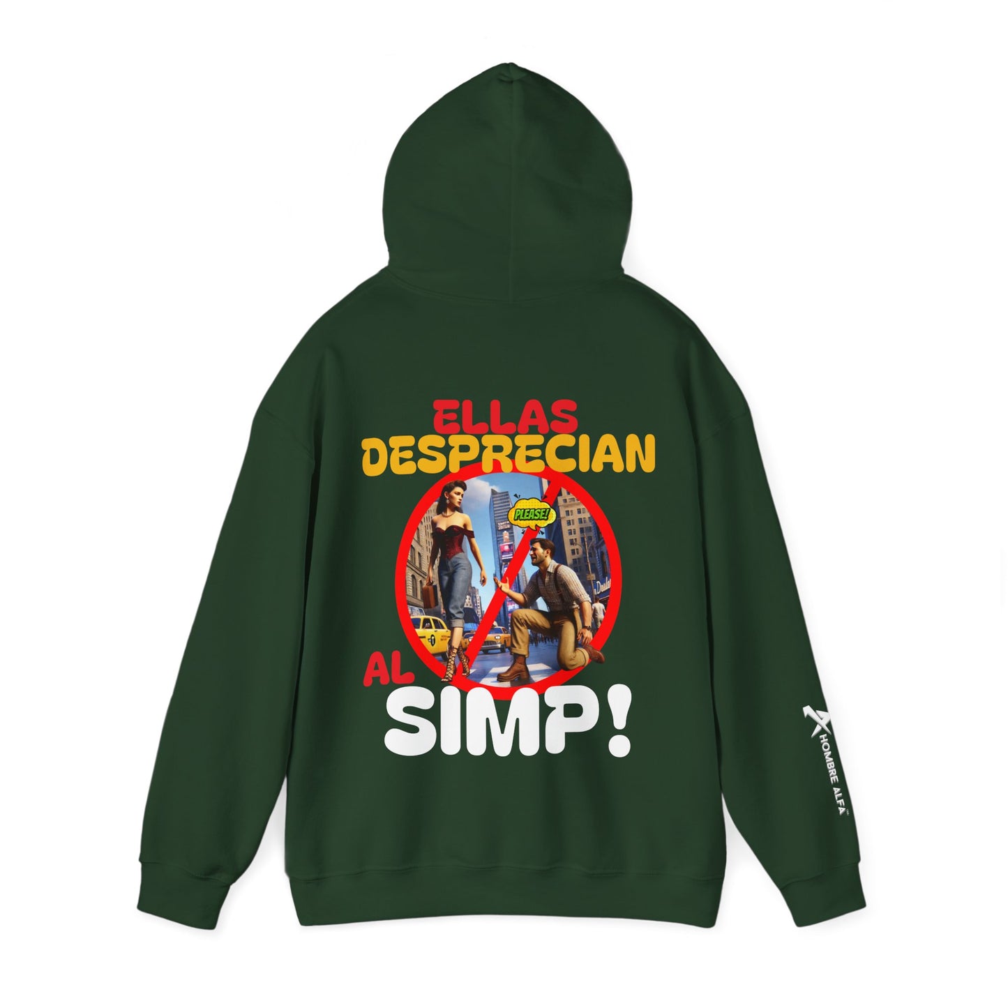 SUDADERA CON GORRO HOMBRE ALFA, "ELLAS DESPRECIAN AL SIMP".(USA).