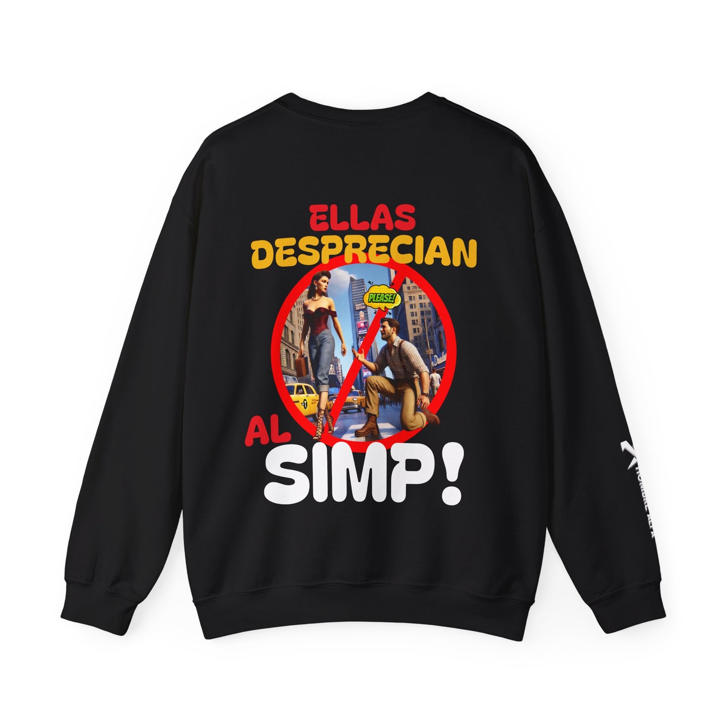 SUDADERA HOMBRE ALFA "ELLAS DESPRECIAN AL SIMP"(USA).
