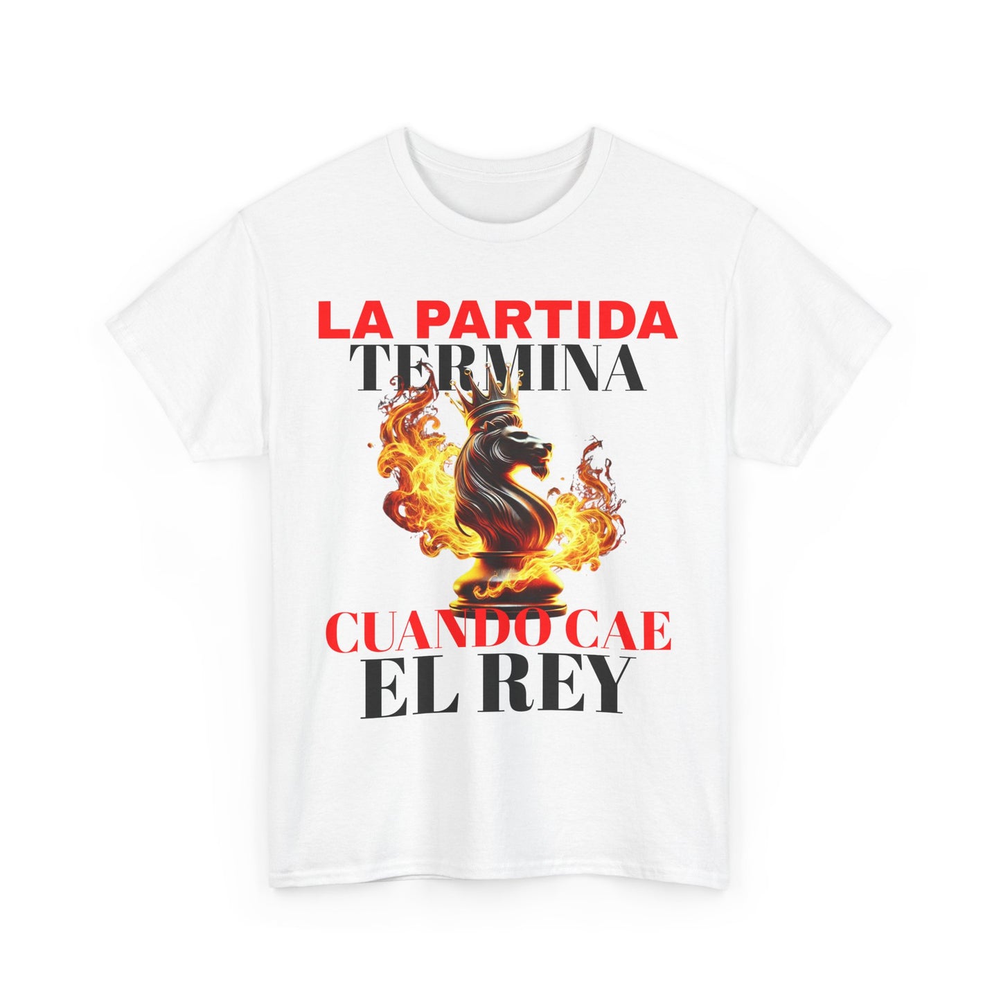 CAMISETA HOMBRE ALFA "LA PARTIDA TERMINA CUANDO CAE EL REY".(EUROPA)