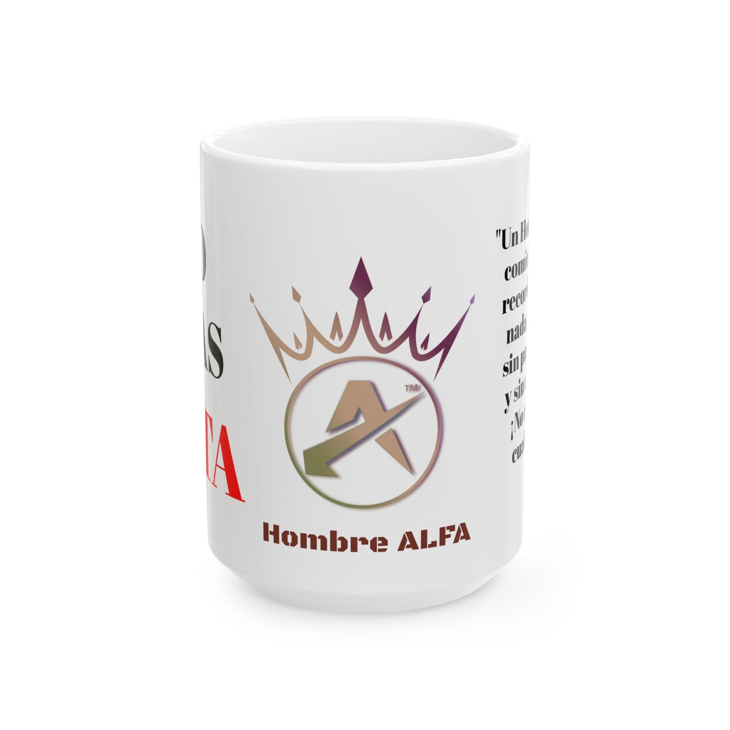 TAZA HOMBRE ALFA, "UN HOMBRE ALFA COMIENZA EL DÍA"... (USA).
