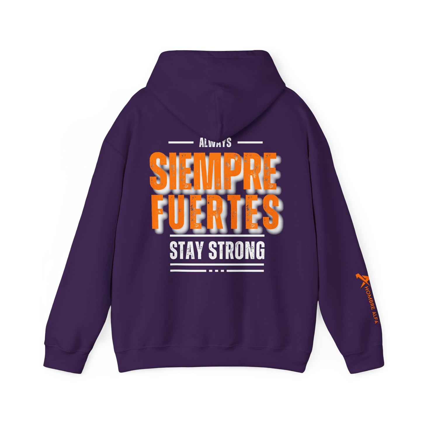 SUDADERA CON GORRO HOMBRE ALFA, "SIEMPRE FUERTES".(USA).