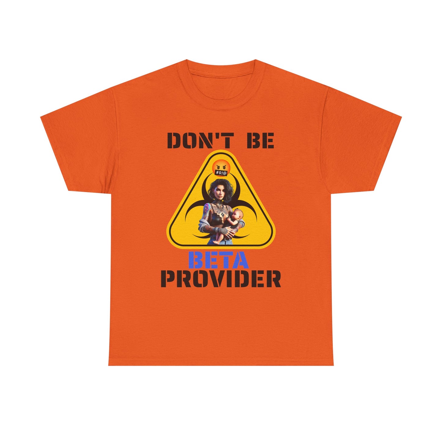 CAMISETA HOMBRE ALFA "DON'T BE BETA PROVIDER"(USA).