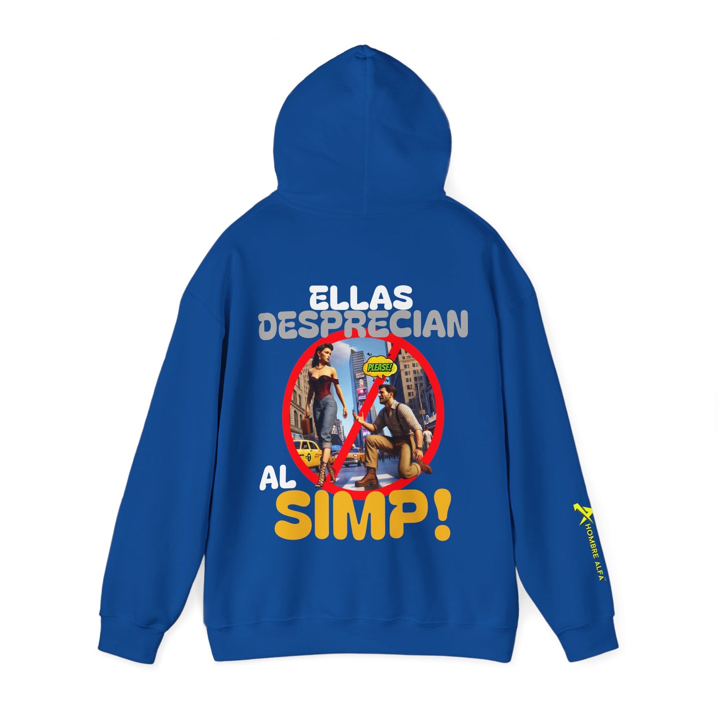 SUDADERA CON GORRO HOMBRE ALFA, "ELLAS DESPRECIAN AL SIMP".(USA).