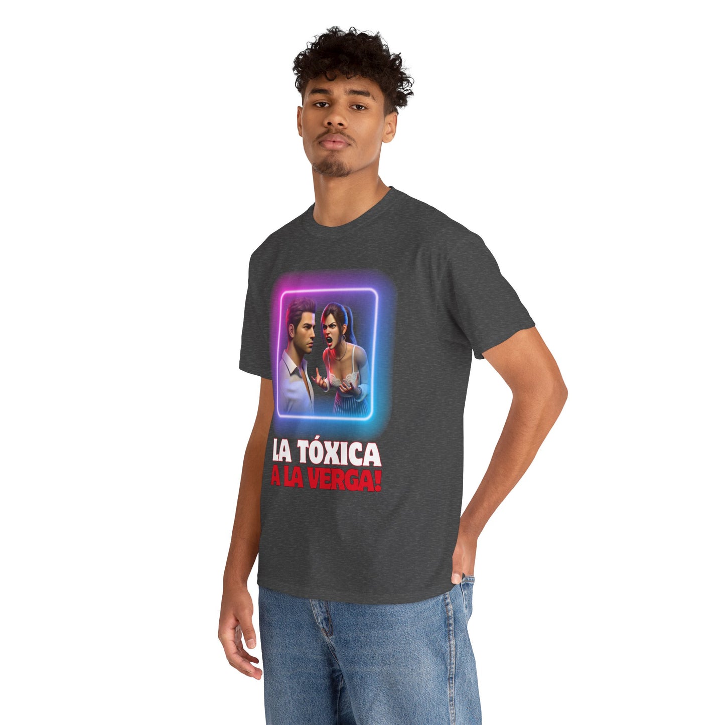 CAMISETA HOMBRE ALFA "LA TÓXICA A LA VERGA".(EUROPA).