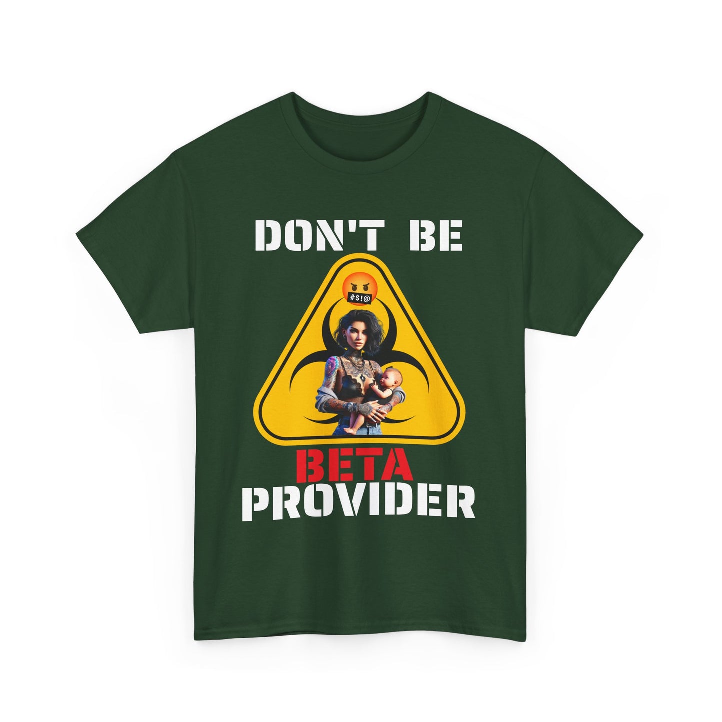 CAMISETA HOMBRE ALFA "DON'T BE BETA PROVIDER"(USA).