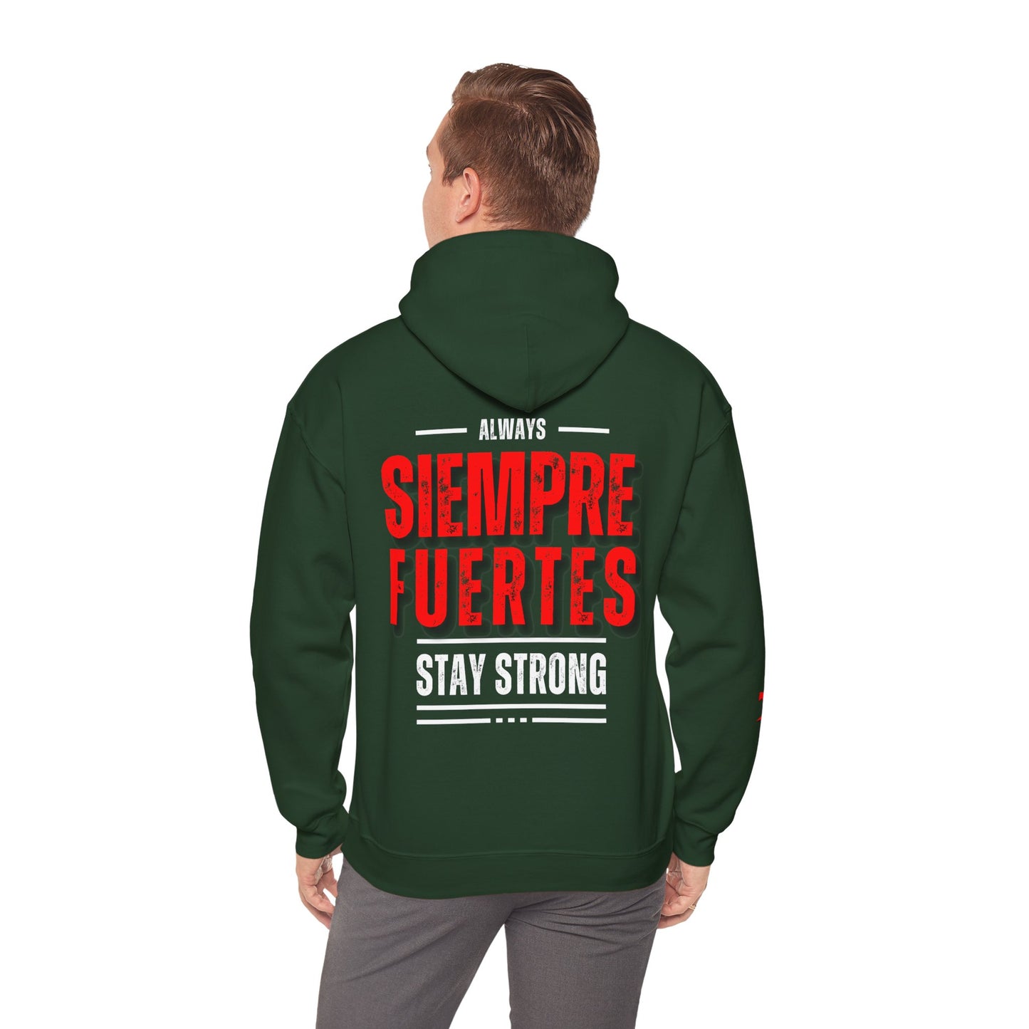 SUDADERA CON GORRO HOMBRE ALFA, "SIEMPRE FUERTES".(USA).