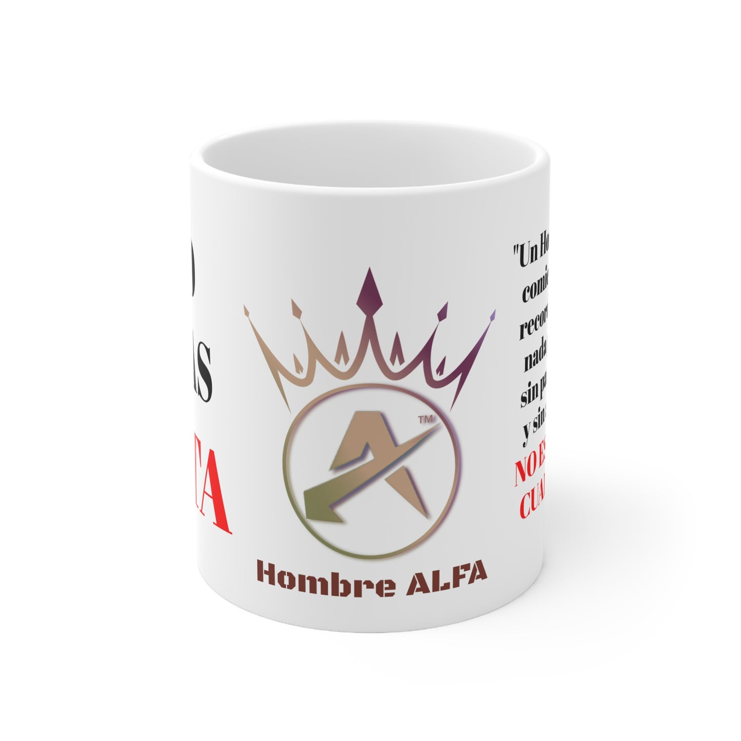 TAZA HOMBRE ALFA, "UN HOMBRE ALFA COMIENZA EL DÍA"... (EUROPA).