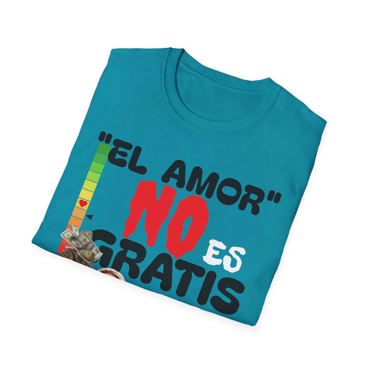 CAMISETA HOMBRE ALFA "EL AMOR NO ES GRATIS".(USA)