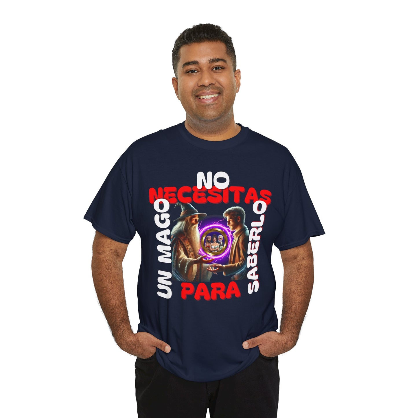CAMISETA HOMBRE ALFA "NO NECESITAS UN MAGO.."(EUROPA).
