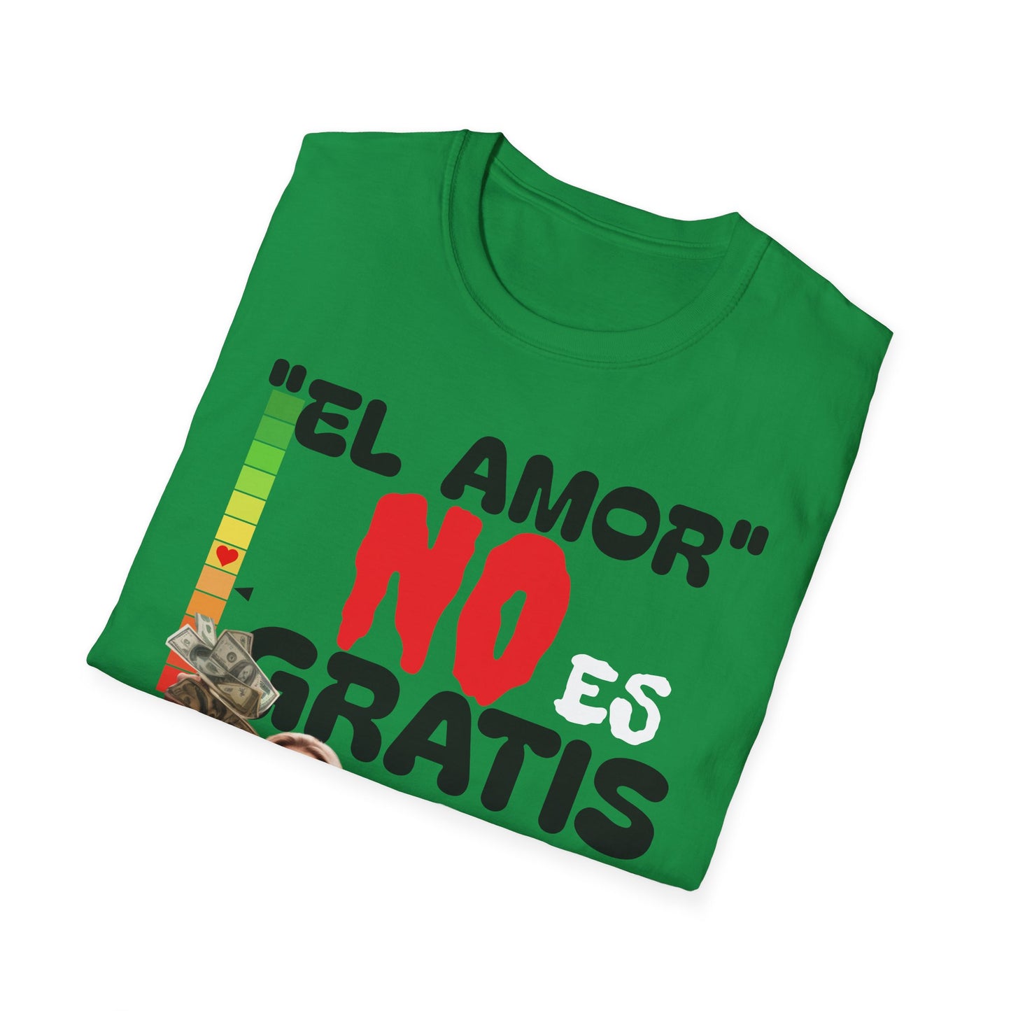 CAMISETA HOMBRE ALFA "EL AMOR NO ES GRATIS".(USA)
