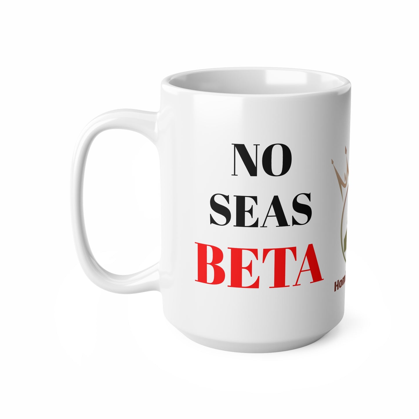 TAZA HOMBRE ALFA, "EL MATRIMONIO ES EL ATAÚD Y LOS HIJOS SON LOS CLAVOS". (EUROPA).