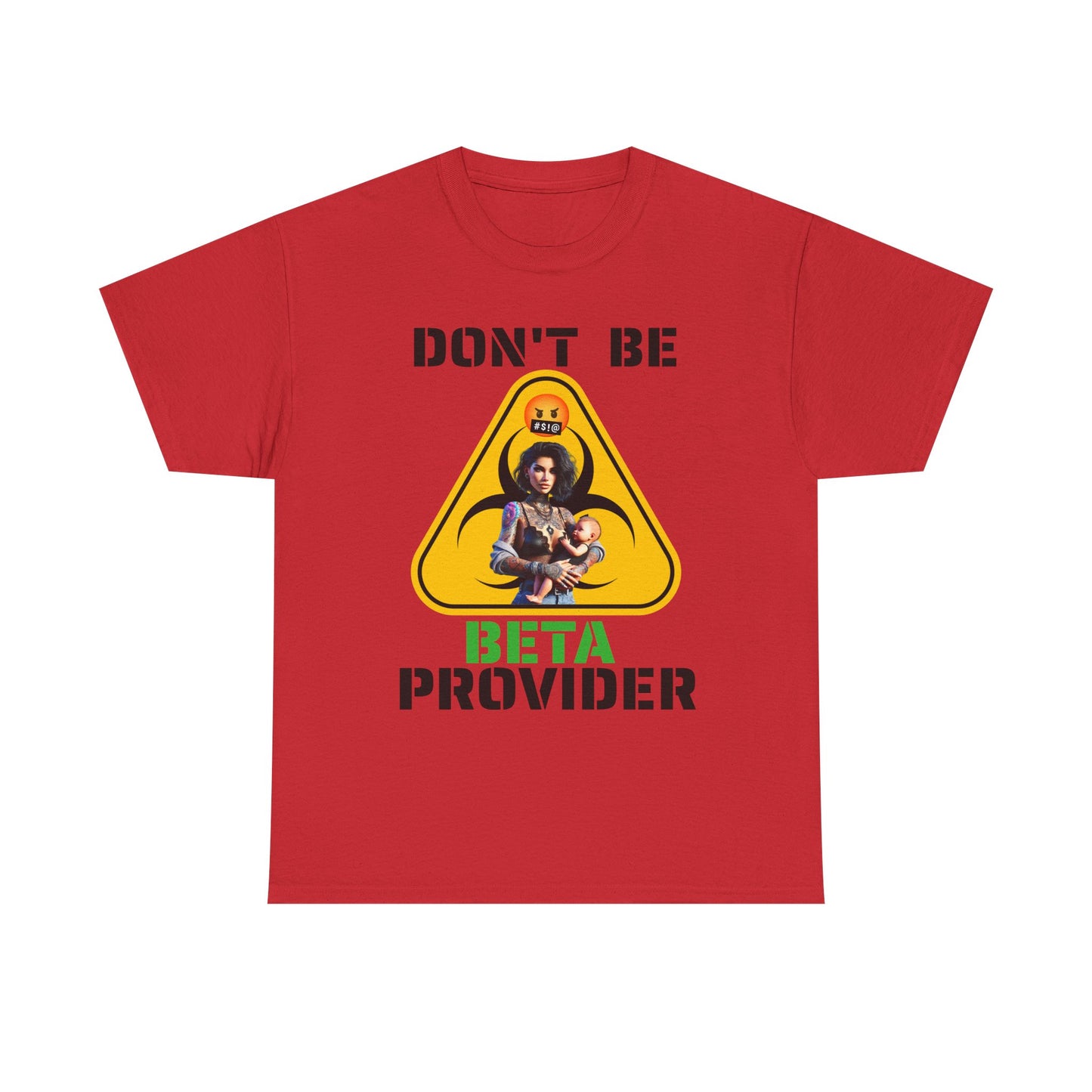 CAMISETA HOMBRE ALFA "DON'T BE BETA PROVIDER"(USA).