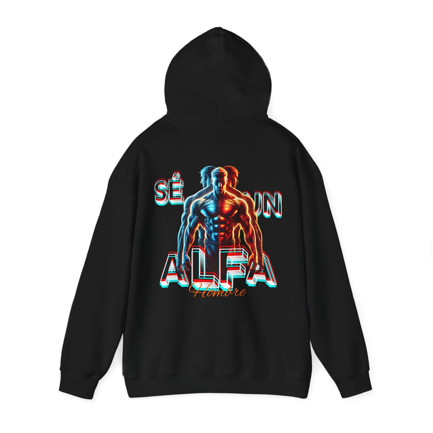 SUDADERA CON GORRO "SÉ UN HOMBRE ALFA". (EUROPA).
