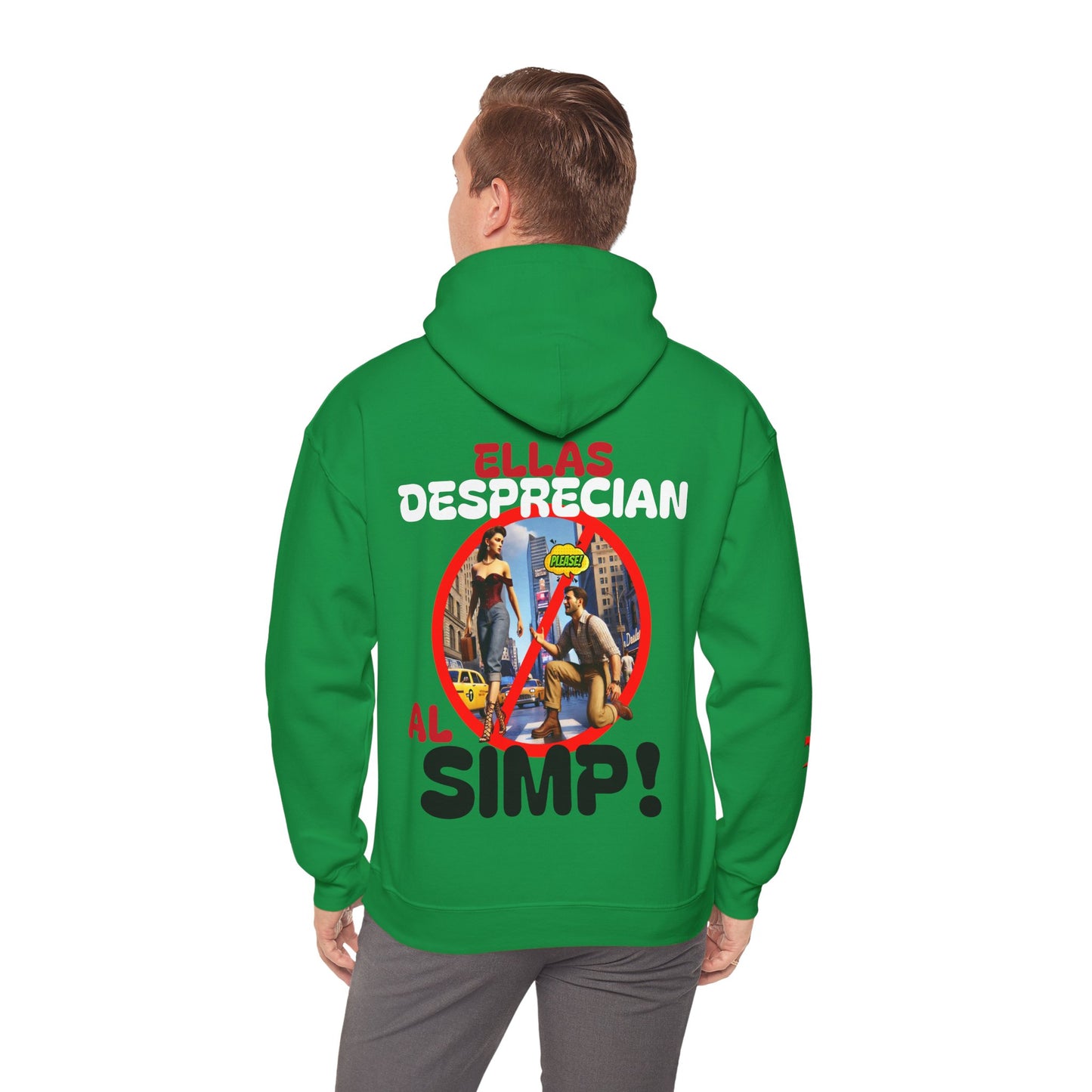 SUDADERA CON GORRO HOMBRE ALFA, "ELLAS DESPRECIAN AL SIMP".(USA).