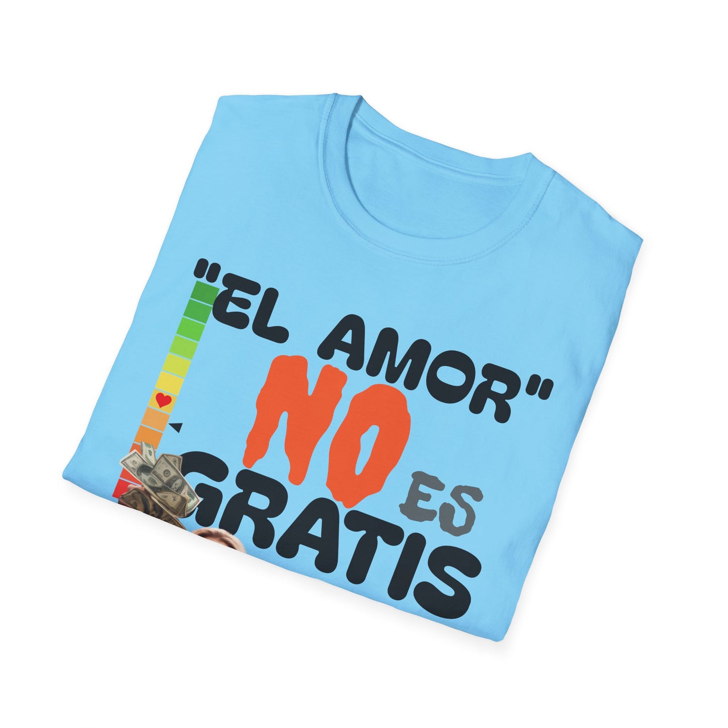 CAMISETA HOMBRE ALFA "EL AMOR NO ES GRATIS".(USA)