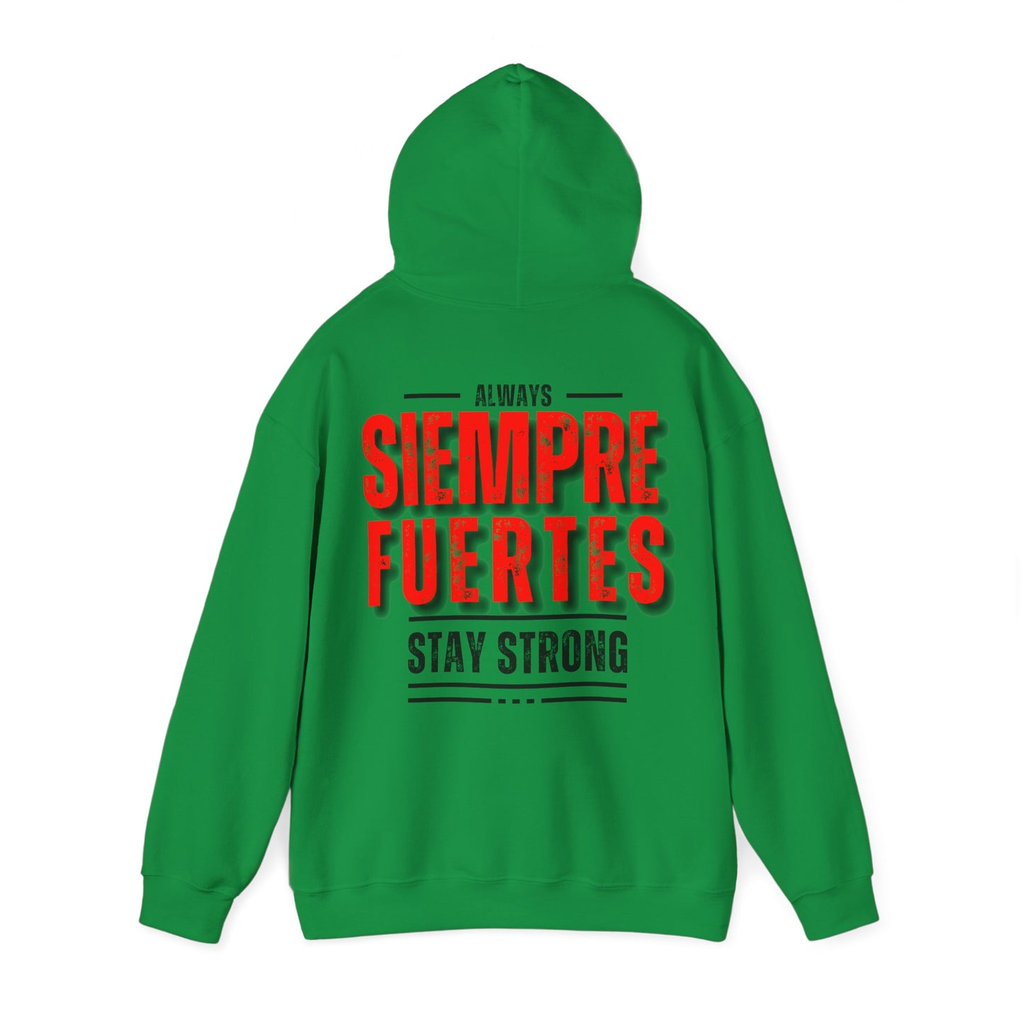 SUDADERA CON GORRO "SIEMPRE FUERTES". (EUROPA).