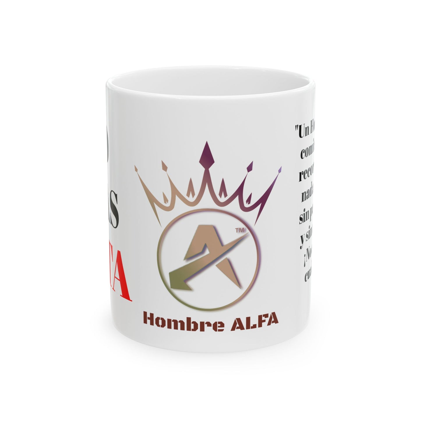 TAZA HOMBRE ALFA, "UN HOMBRE ALFA COMIENZA EL DÍA"... (USA).