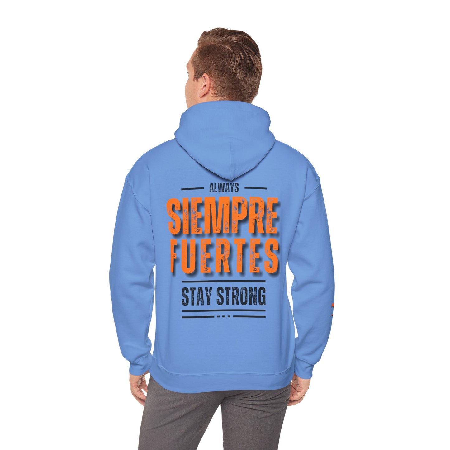 SUDADERA CON GORRO HOMBRE ALFA, "SIEMPRE FUERTES".(USA).