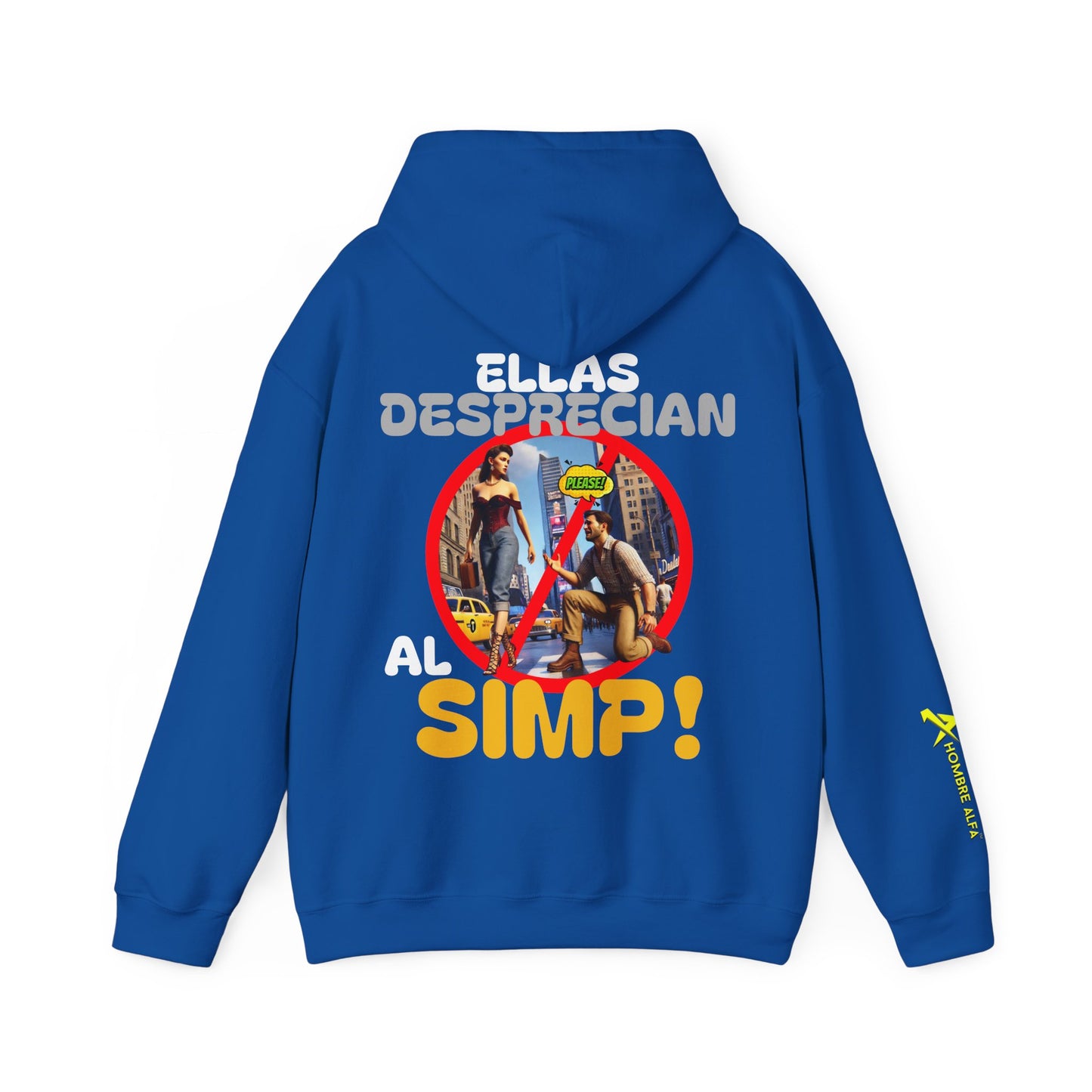 SUDADERA CON GORRO HOMBRE ALFA, "ELLAS DESPRECIAN AL SIMP".(USA).