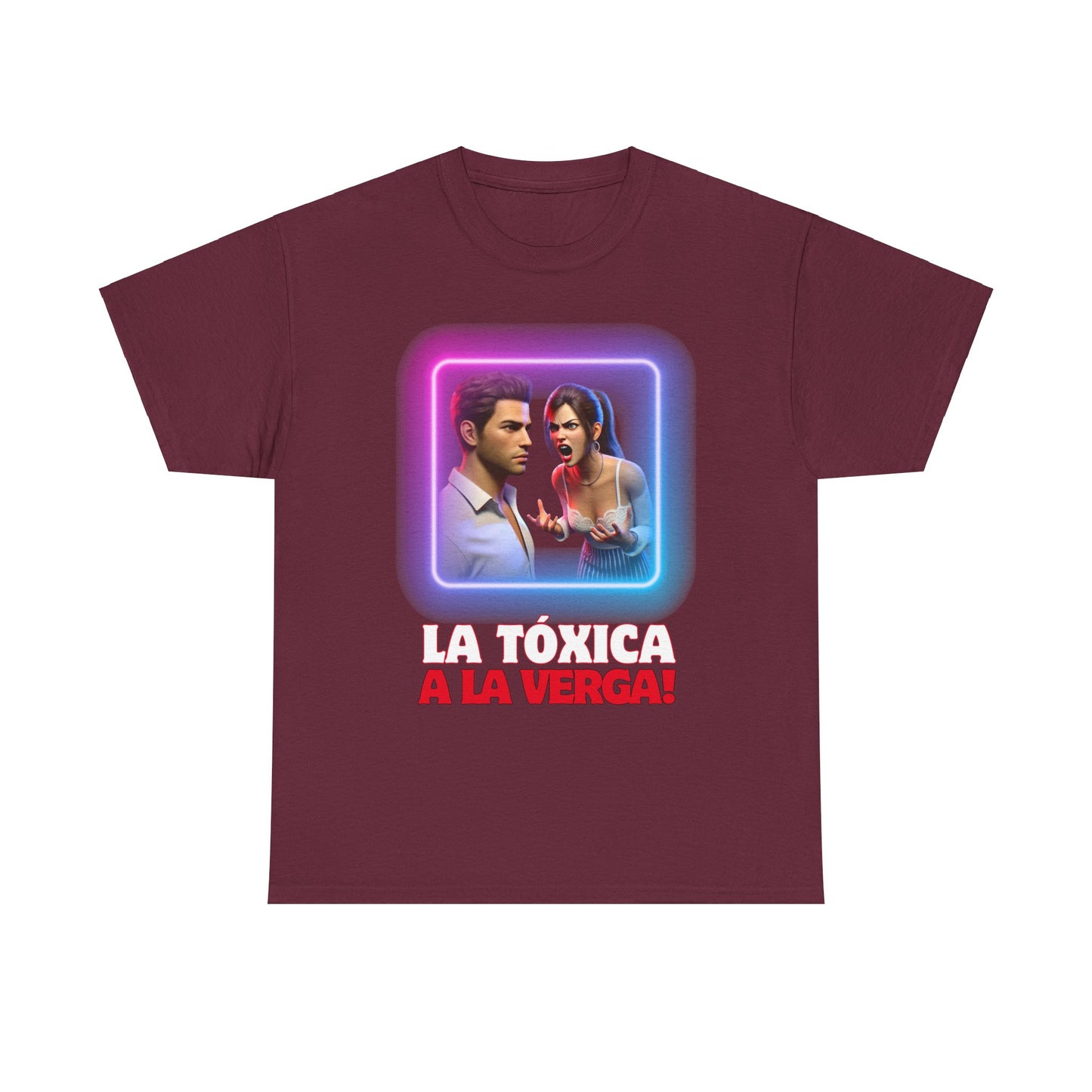 CAMISETA HOMBRE ALFA "LA TÓXICA A LA VERGA".(EUROPA).