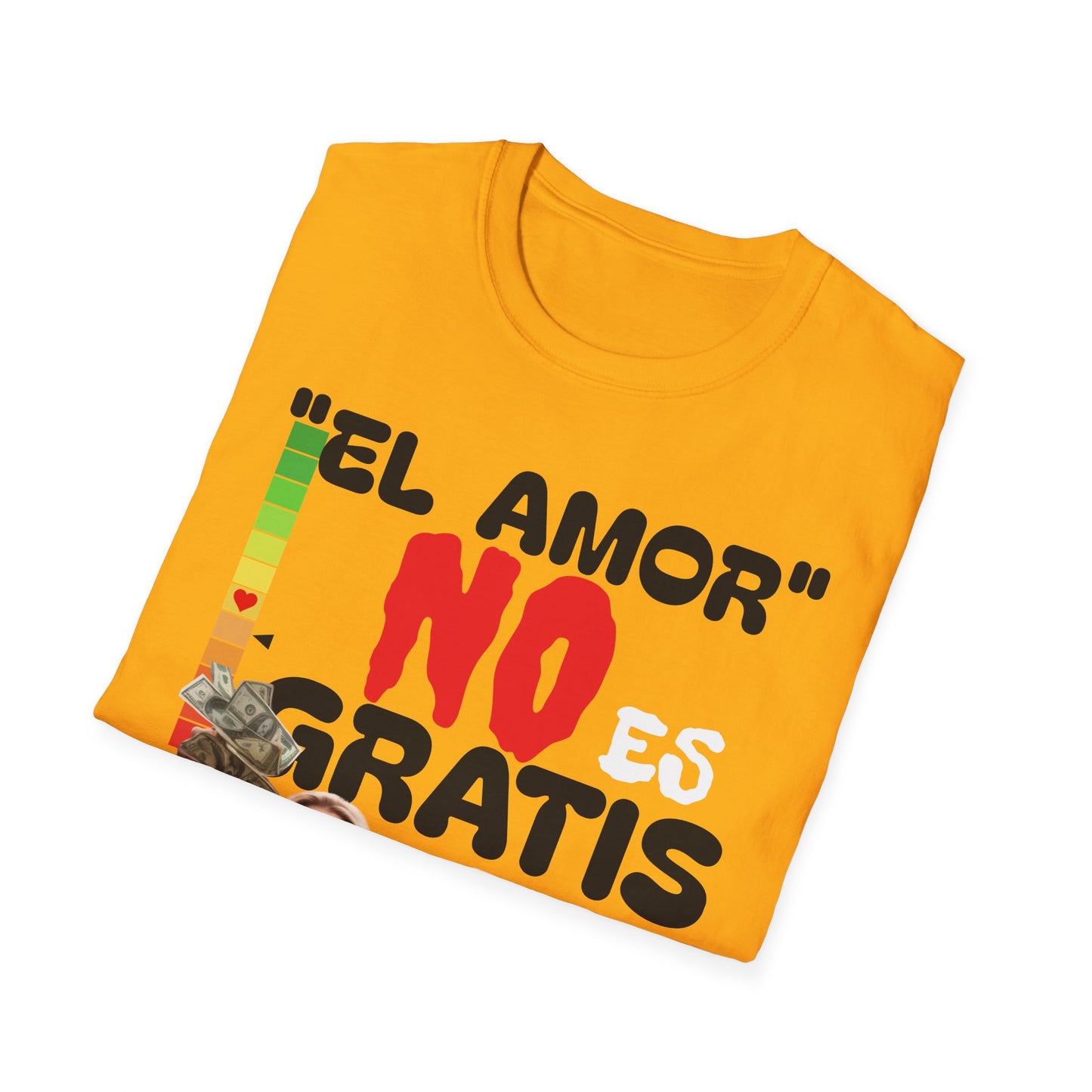 CAMISETA HOMBRE ALFA "EL AMOR NO ES GRATIS".(USA)