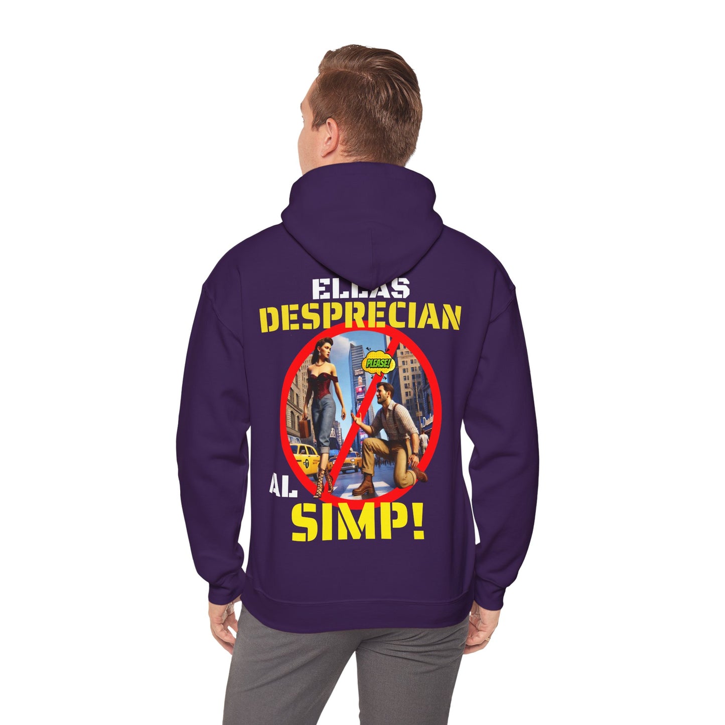 SUDADERA CON GORRO "ELLAS DESPRECIAN AL SIMP". (EUROPA).