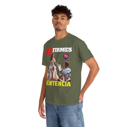 CAMISETA HOMBRE ALFA "NO FIRMES TU SENTENCIA".(EUROPA)
