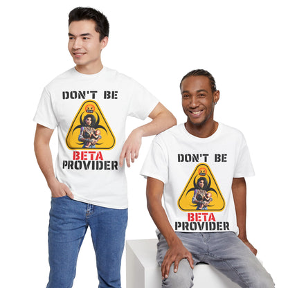 CAMISETA HOMBRE ALFA "DON'T BE BETA PROVIDER"(USA).