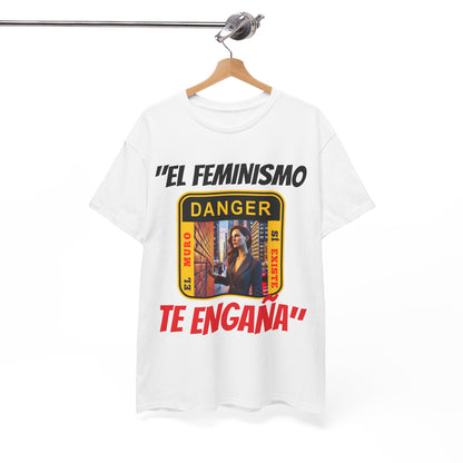 CAMISETA HOMBRE ALFA "EL FEMINISMO TE ENGAÑA".(EUROPA)