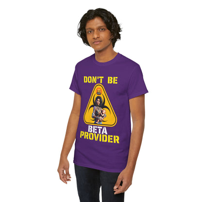 CAMISETA HOMBRE ALFA "DON'T BE BETA PROVIDER"(USA).