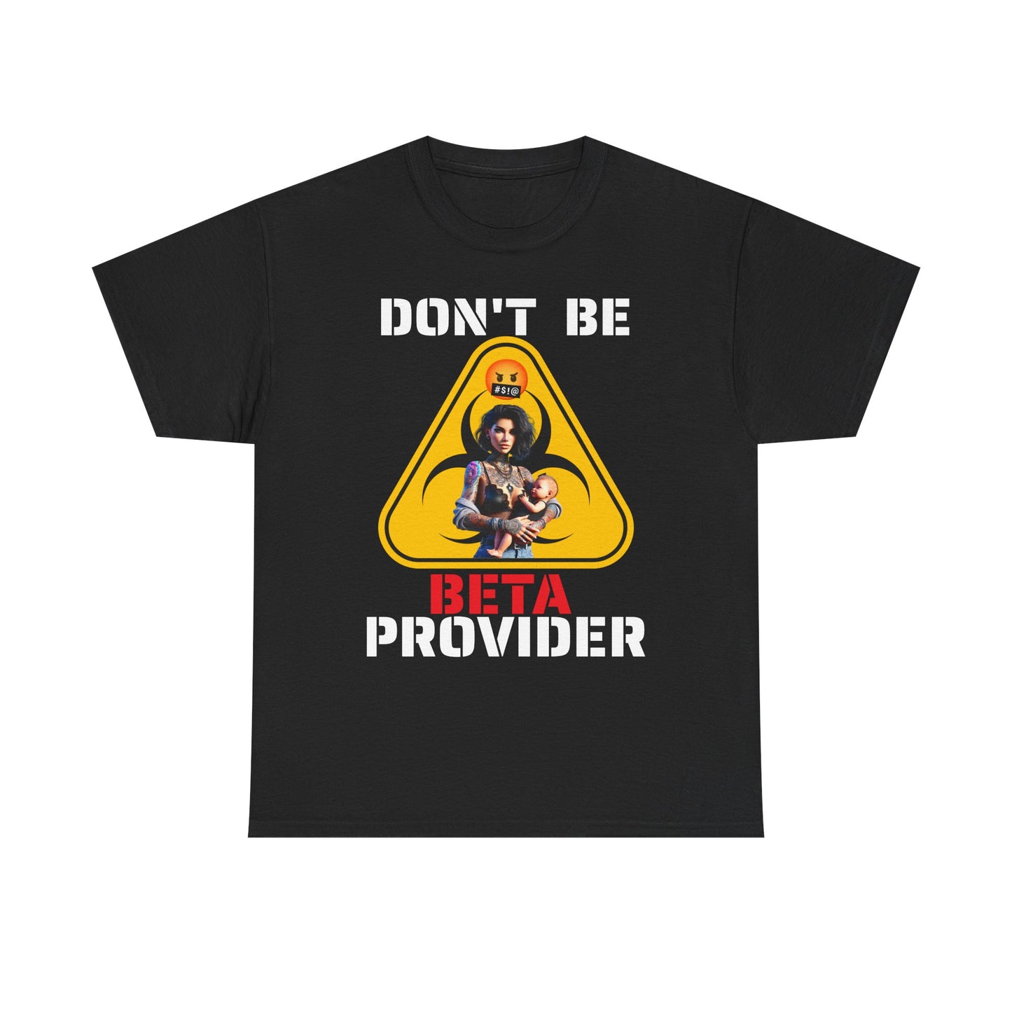 CAMISETA HOMBRE ALFA "DON'T BE BETA PROVIDER"(USA).