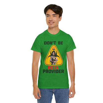 CAMISETA HOMBRE ALFA "DON'T BE BETA PROVIDER"(USA).