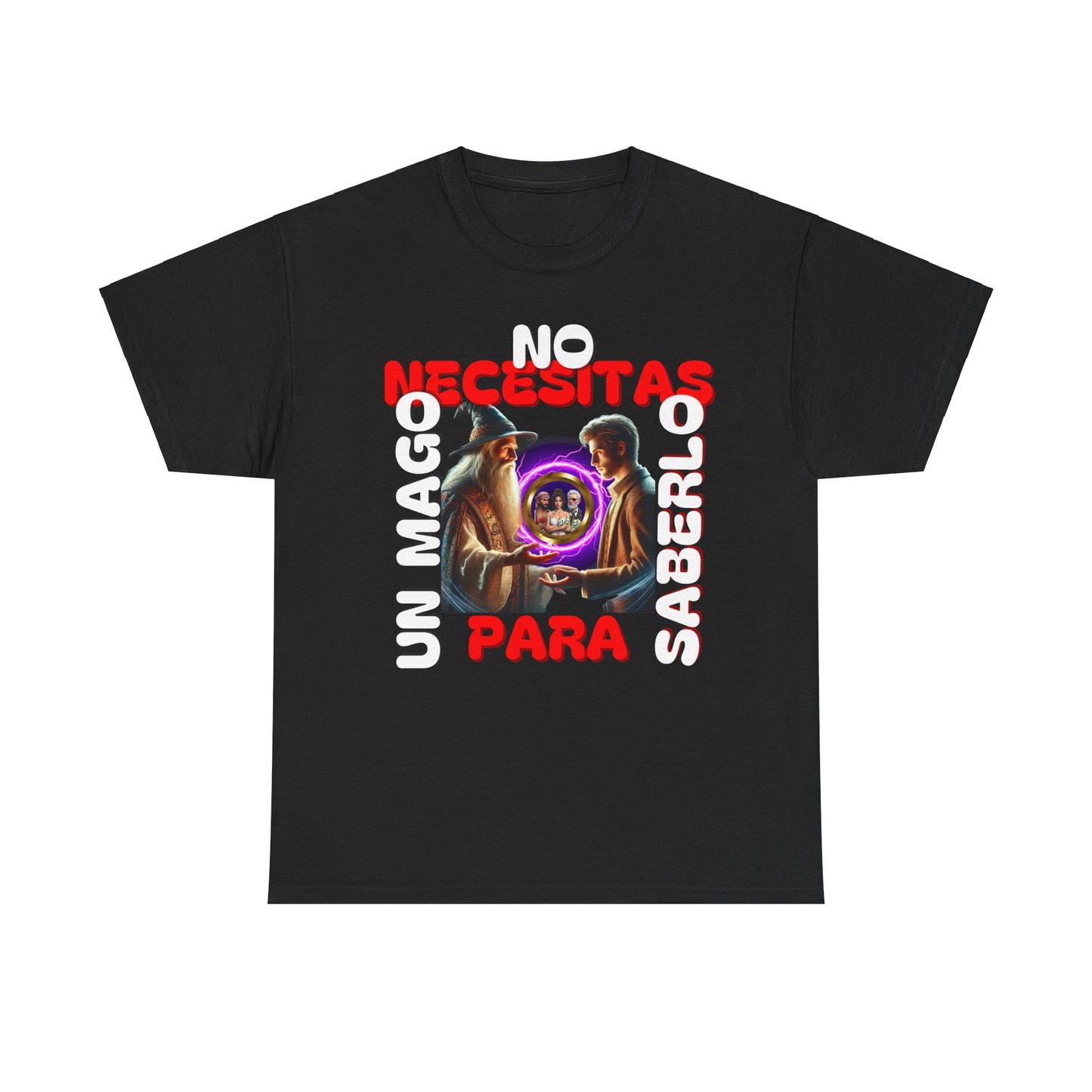 CAMISETA HOMBRE ALFA "NO NECESITAS UN MAGO.."(EUROPA).
