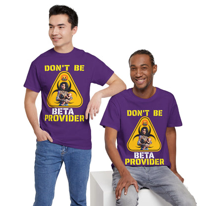 CAMISETA HOMBRE ALFA "DON'T BE BETA PROVIDER"(USA).
