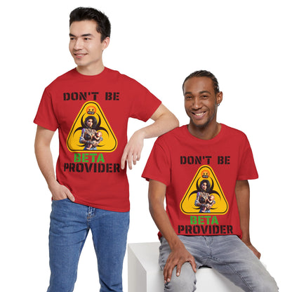 CAMISETA HOMBRE ALFA "DON'T BE BETA PROVIDER"(USA).