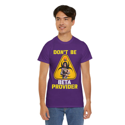 CAMISETA HOMBRE ALFA "DON'T BE BETA PROVIDER"(USA).